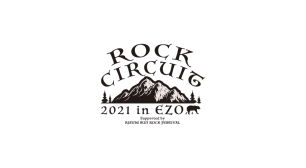 RISING SUN ROCK FESTIVALサポートによる新規野外ライブイベント「ROCK CIRCUIT 2021 in EZO」が開催決定サムネイル